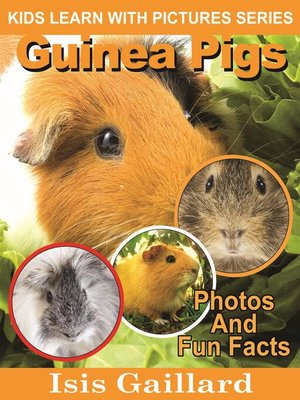 cover image of Guinea Pigs Photos and Fun Facts for Kids